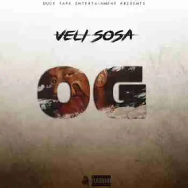 O.G. BY Veli Sosa